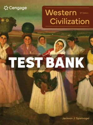 Western Civilization 12th Edition Spielvogel Test Bank