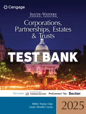 South-Western Federal Taxation 2025 - Corporations Partnerships Estates and Trusts 48th Edition Nellen Test Bank