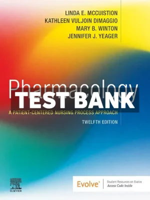 Pharmacology 12th Edition McCuistion Test Bank