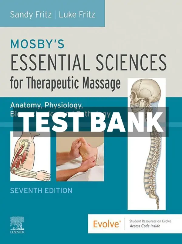 Mosbys Essential Sciences for Therapeutic Massage 7th Edition Fritz Test Bank