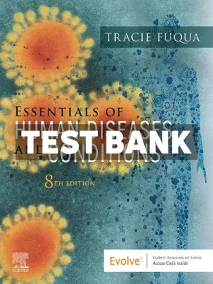 Essentials of Human Diseases and Conditions 8th Edition Fuqua Test Bank