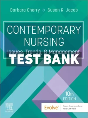Contemporary Nursing 10th Edition Cherry Test Bank