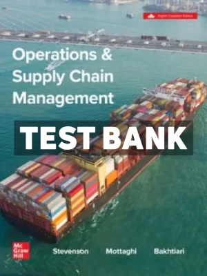Operations and Supply Chain Management 8th Canadian Edition Stevenson Test Bank