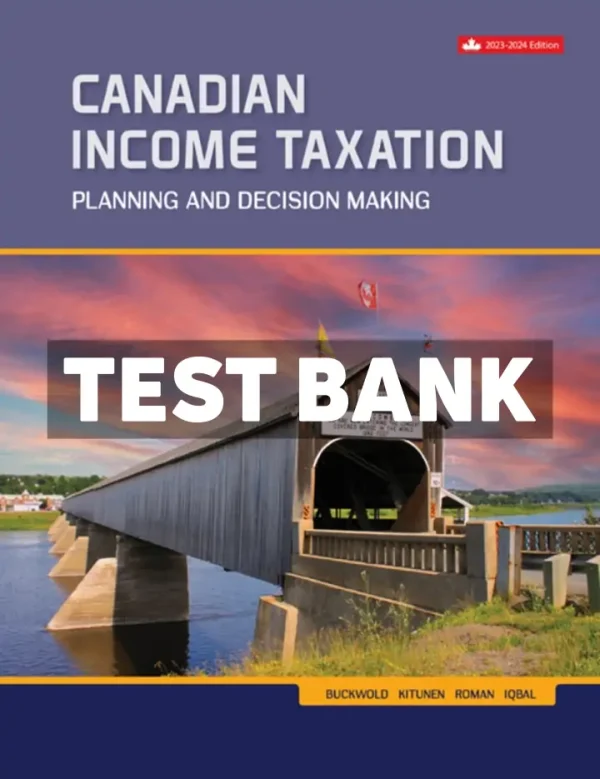 Canadian Income Taxation 2023-2024 26th Canadian Edition Buckwold Test Bank