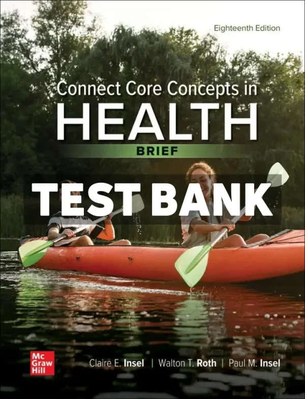 Connect Core Concepts in Health BRIEF BOUND Edition 18th Edition Insel Test Bank
