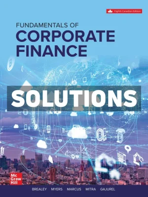 Fundamentals of Corporate Finance 8th Canadian Edition BREALEY Solutions Manual