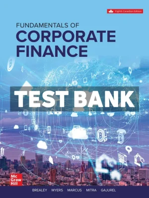 Fundamentals of Corporate Finance 8th Canadian Edition BREALEY Test Bank