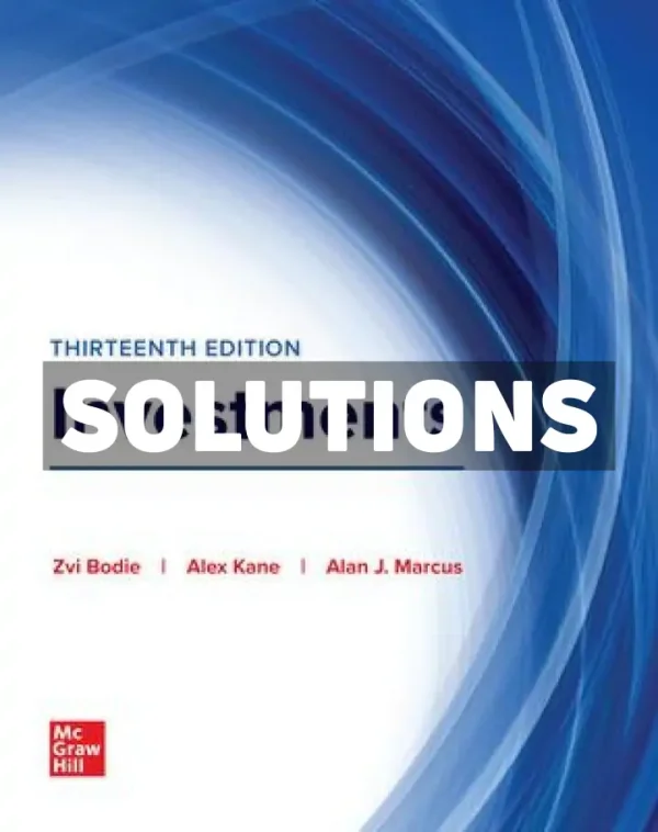 Investments 13th Edition Bodie Solutions Manual