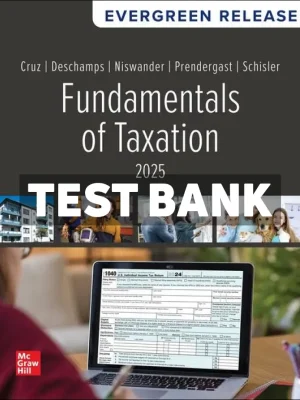 Fundamentals of Taxation 2025 Edition 1st Edition Cruz Test Bank