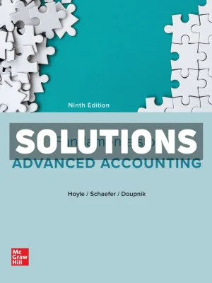 Fundamentals of Advanced Accounting 9th Edition Hoyle Solutions Manual