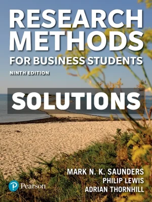 Research Methods for Business Students 9th Edition Saunders Solutions Manual