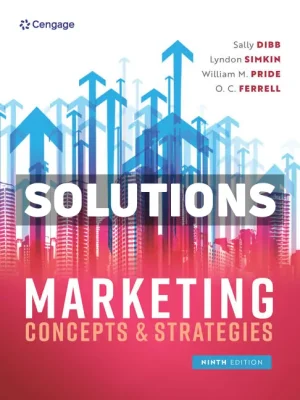 Marketing Concepts and Strategies 9th Edition Dibb Solutions Manual