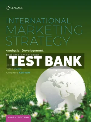 International Marketing Strategy - Analysis Development and Implementation 9th Edition Doole Test Bank