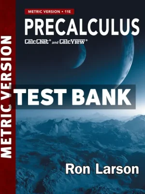 Precalculus Metric Version 11th Edition Larson Test Bank